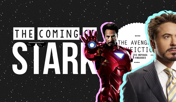 Fanfic / Fanfiction The Coming Of Stark