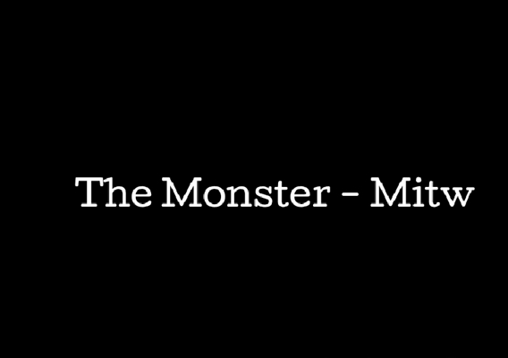 Fanfic / Fanfiction The Monster - Mitw