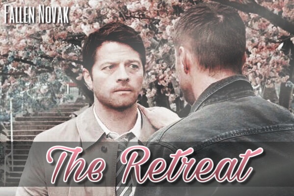 Fanfic / Fanfiction The Retreat