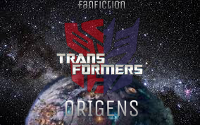 Fanfic / Fanfiction Transformers: Origens