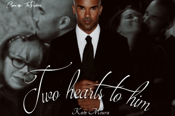 Fanfic / Fanfiction Two Hearts to Him