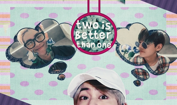 Fanfic / Fanfiction Two Is Better Than One - taenamjin