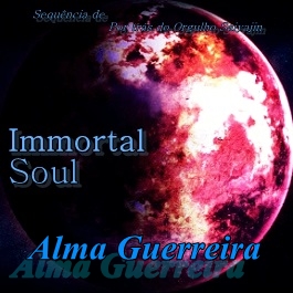 Fanfic / Fanfiction Warrior Soul - Alma Guerreira