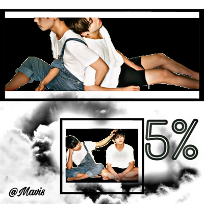 Fanfic / Fanfiction 5% (Vkook)