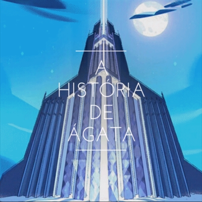 Fanfic / Fanfiction A história de Ágata (Steven Universe)(Guerra Gem)