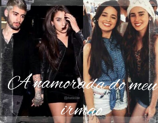 Fanfic / Fanfiction A namorada do meu irmão - Camren (1° e 2° temporada)