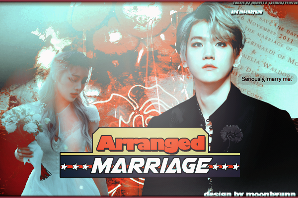 Fanfic / Fanfiction Arranged Marriage (Imagine BaekHyun)