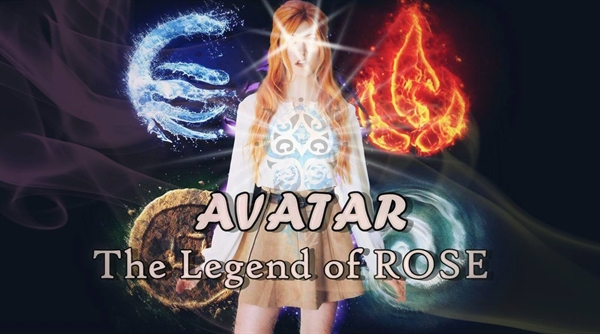 Fanfic / Fanfiction AVATAR - The Legend of Rose