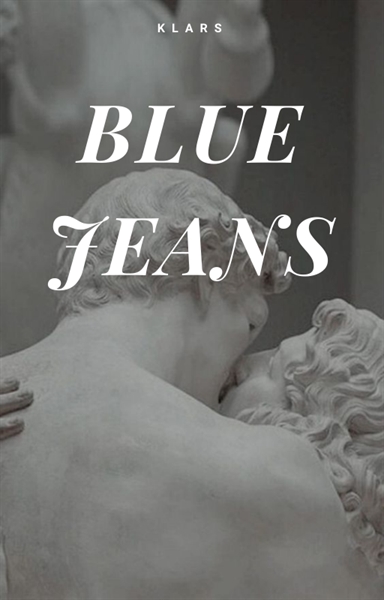 Fanfic / Fanfiction Blue Jeans