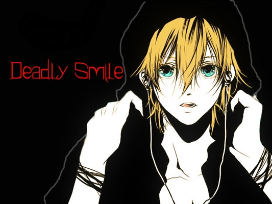 Fanfic / Fanfiction Deadly Smile