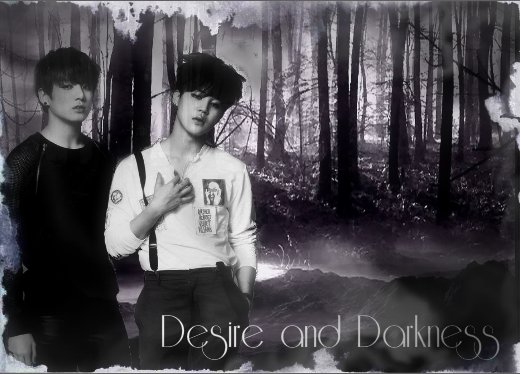 Fanfic / Fanfiction Desire and Darkness • Jikook