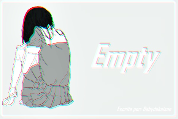 Fanfic / Fanfiction Empty