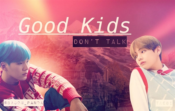 Fanfic / Fanfiction Good Kids Don't Talk