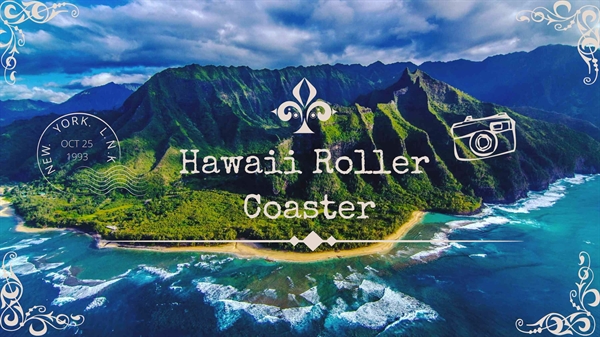 Fanfic / Fanfiction Hawaii Roller Coaster