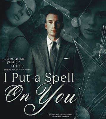 Fanfic / Fanfiction I Put a Spell On You