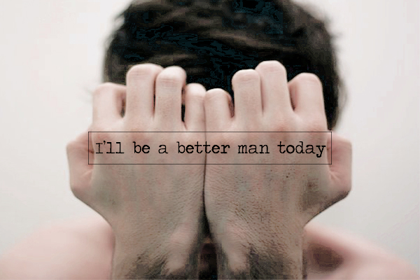 Fanfic / Fanfiction I'll Be a Better Man Today