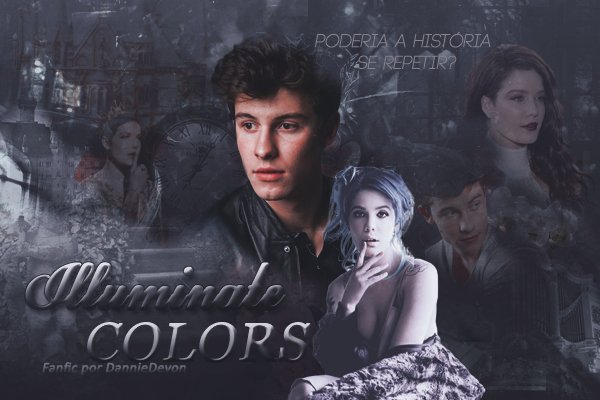 Fanfic / Fanfiction Illuminate Colors {Shawn Mendes, Halsey}