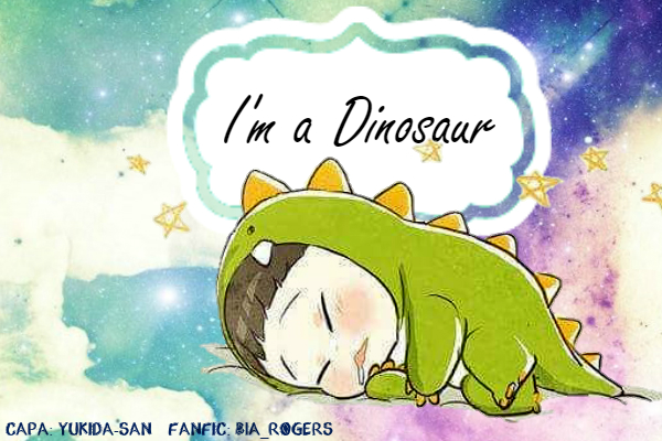 Fanfic / Fanfiction I'm a dinosaur