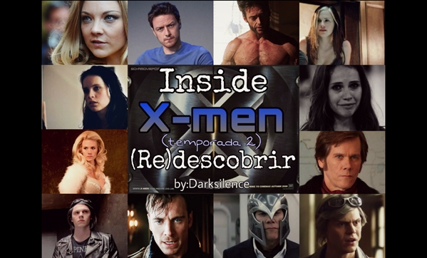 Fanfic / Fanfiction Inside X-men: (Re)descobrir (temporada 2)