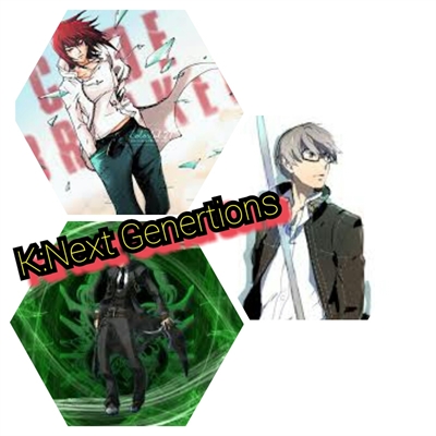Fanfic / Fanfiction K:Next Generations