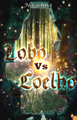 Fanfic / Fanfiction Lobo vs Coelho