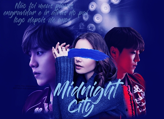Fanfic / Fanfiction Midnight City - Imagine LuHan (hiatus)