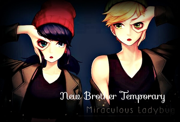 Fanfic / Fanfiction New Brother Temporary