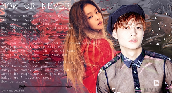 Fanfic / Fanfiction Now or Never (Jaebum and Jennie imagine).