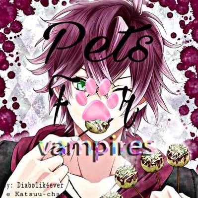 Fanfic / Fanfiction Pets for vampires