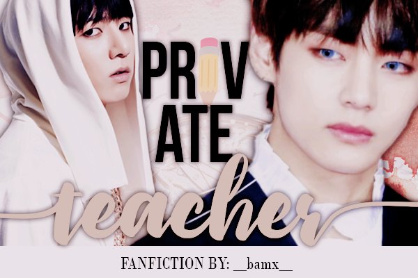 Fanfic / Fanfiction Private Teacher