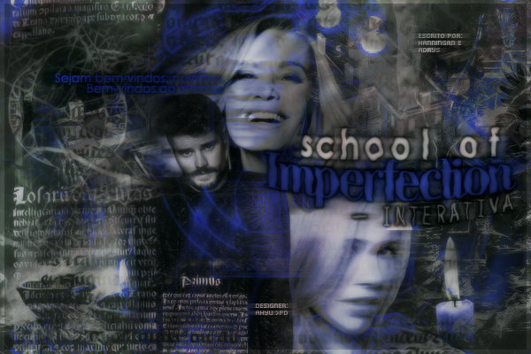 Fanfic / Fanfiction School Of Imperfection - Interativa