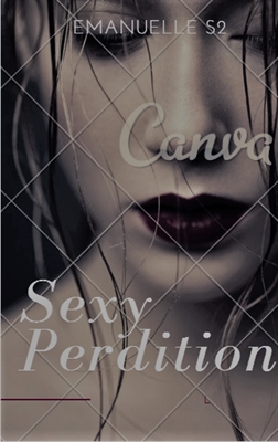Fanfic / Fanfiction Sexy Perdition