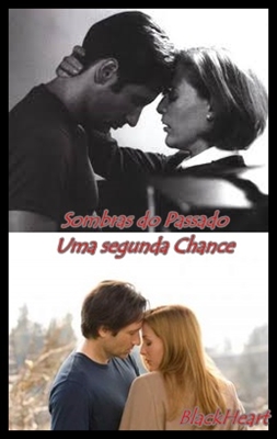 Fanfic / Fanfiction Sombras do Passado: Uma Segunda Chance