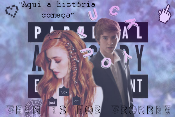 Fanfic / Fanfiction Teen is for Trouble - Interativa