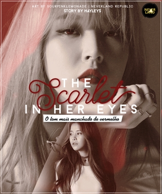 Fanfic / Fanfiction The Scarlet in Her Eyes