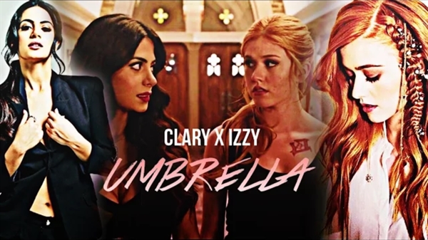 Fanfic / Fanfiction Umbrella – Clary X Izzy (HIATUS)