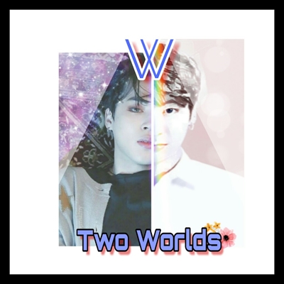 Fanfic / Fanfiction W - Two Worlds (Jikook) (hiatos)