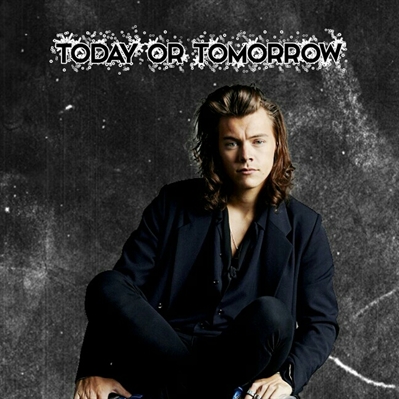 Fanfic / Fanfiction · Today or tomorrow ·