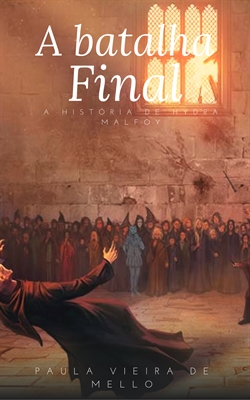 Fanfic / Fanfiction A Batalha Final