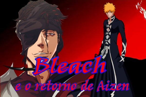 A Fullbringer Quase Invencível No Nível de Aizen