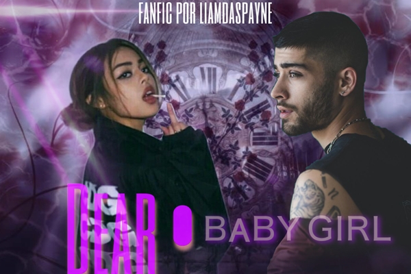 Fanfic / Fanfiction Dear•BabyGirl - EM AJUSTES