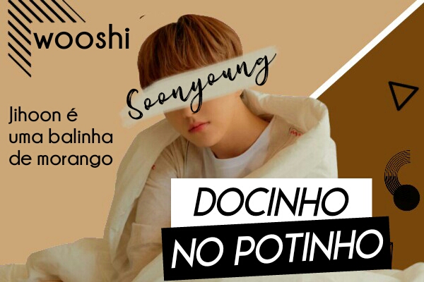 Fanfic / Fanfiction Docinho no Potinho