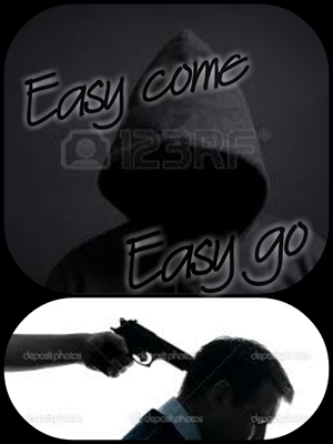 Fanfic / Fanfiction Easy Come, Easy Go