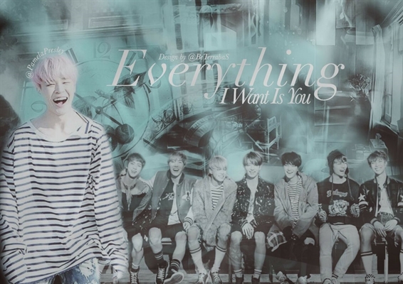Fanfic / Fanfiction Everything i want is you (imagine bts)