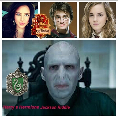 Fanfic / Fanfiction Harry e Hermione Jackson Riddle