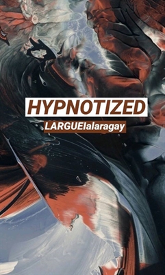 Fanfic / Fanfiction Hypnotized