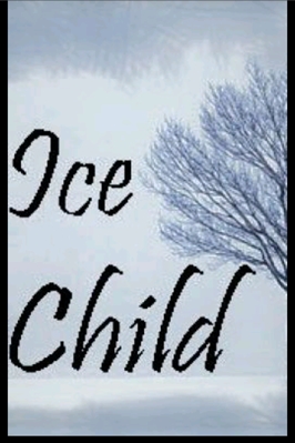 Fanfic / Fanfiction Ice Child [Sad one-shot]