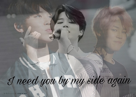 Fanfic / Fanfiction Imagine (BTS) - I Need You By My Side Again