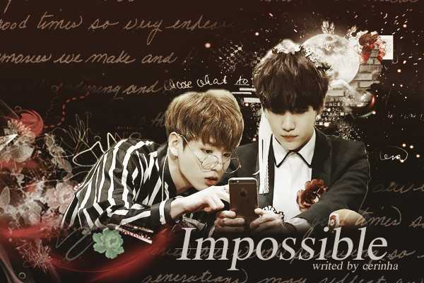 Fanfic / Fanfiction Impossible {Yoonkook}