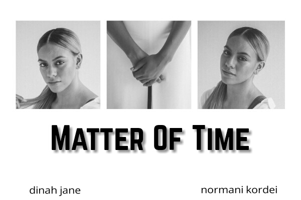 Fanfic / Fanfiction Matter Of Time - Norminah